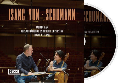 ISANG YUN·schumann JAEMIN HAN, KOREAN NATIONAL SYMPHONY ORCHESTRA, DAVID REILAND DECCA RECORDS·KR