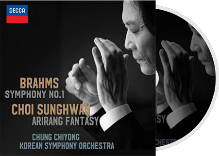 DECCA BRAHMS SYMPHONY NO.1 CHOI SUNGHWAN ARIRANG FANTASY CHUNG CHIYONG KOREAN SYMPHONY ORCHESTRA